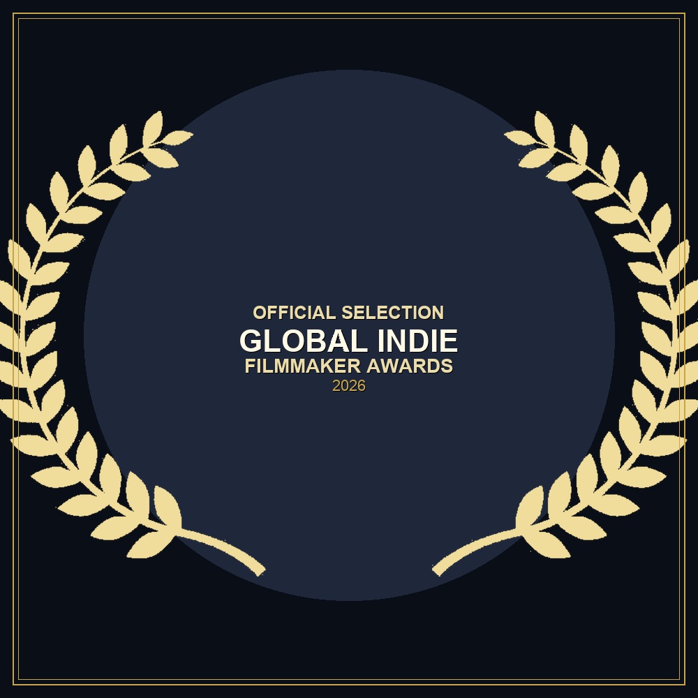 Global Indie Filmmaker Awards 2026 — Official Selection